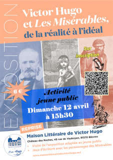Maison littéraire de Victor Hugo - Victor Hugo et les Misérables, de la réalité à l'idéal_Bièvres
