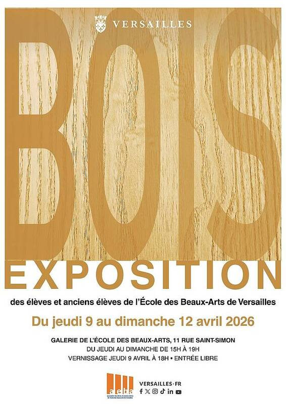 Ecole des Beaux-Arts de Versailles - Exposición «Bois»_Versailles